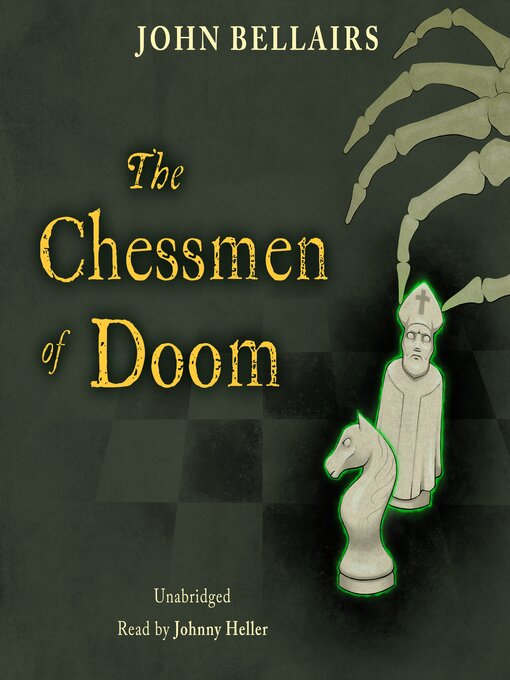 Title details for The Chessmen of Doom by John Bellairs - Wait list